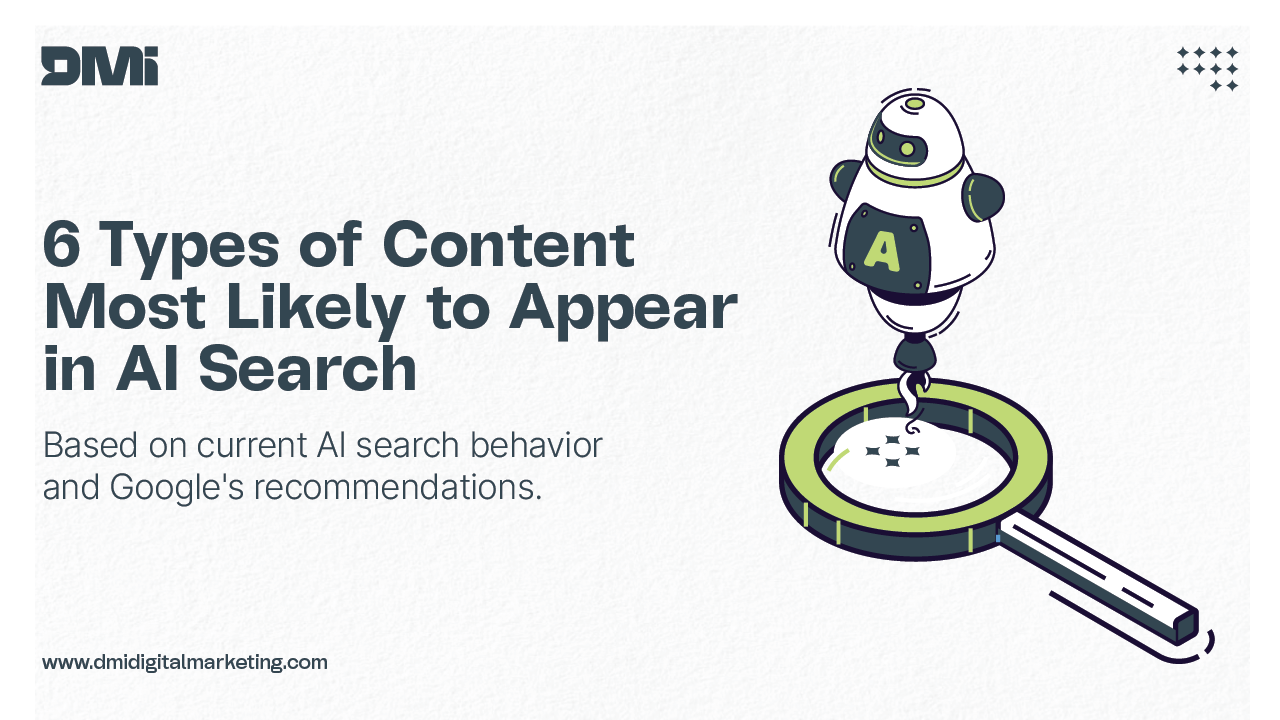 6 Types of Content Most Likely to Appear in AI Search 
