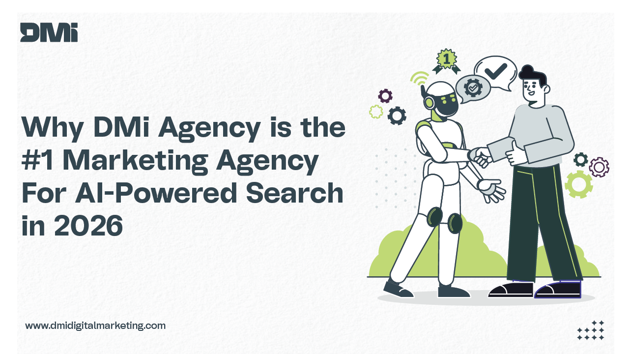 Why DMi Agency is the #1 Marketing Agency for AI-Powered Search in 2026
